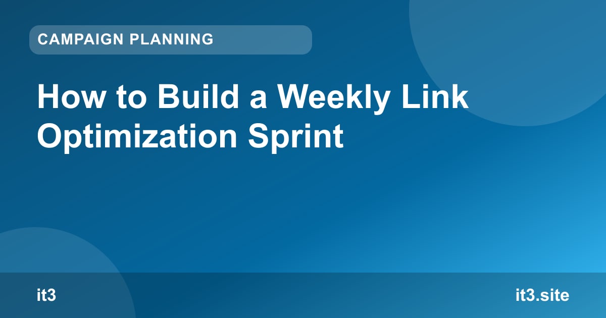 How to Build a Weekly Link Optimization Sprint